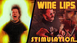 Wine Lips - Stimulation (Official Video)