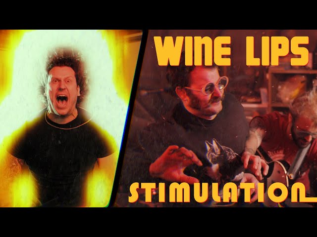 Wine Lips - Stimulation (Official Video) class=
