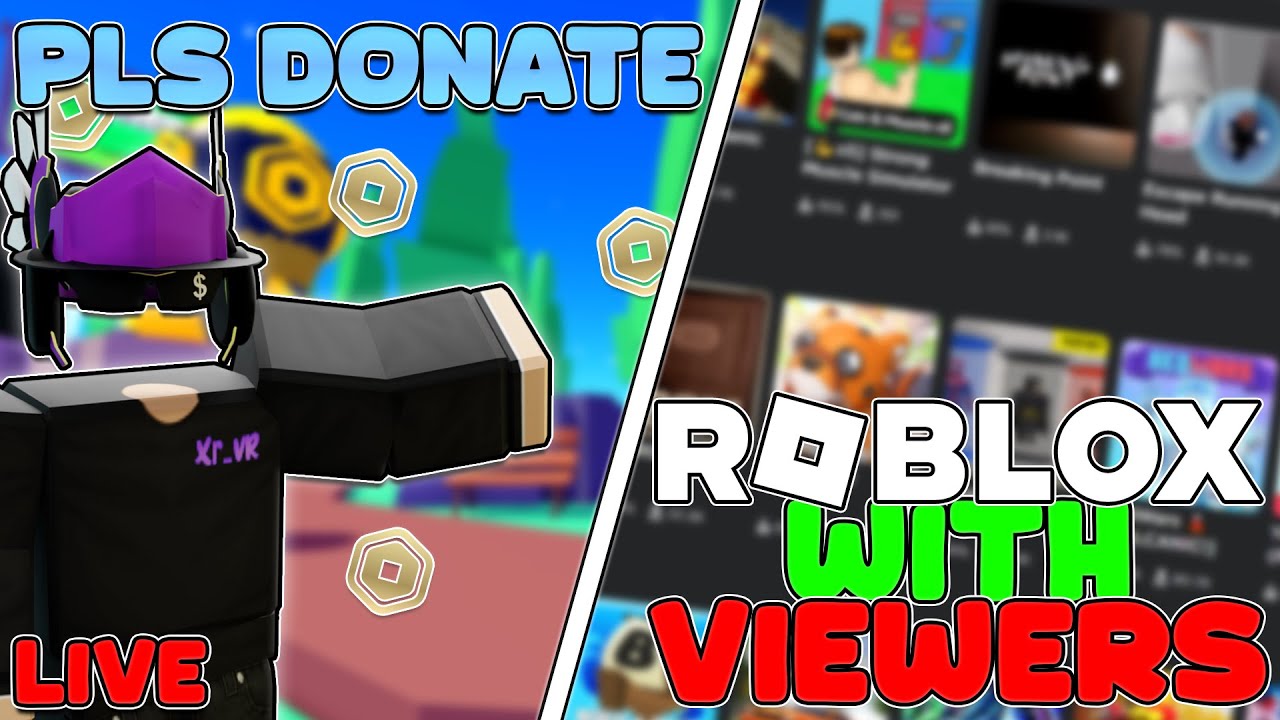 🔴 Roblox LIVE - Playing Pls Donate ! FREE ROBUX FOR VIEWERS! 