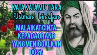 Kata Kata Mutiara || Malaikat Cinta Kepada Orang Yang Meninggalkan Dosa || Storywa