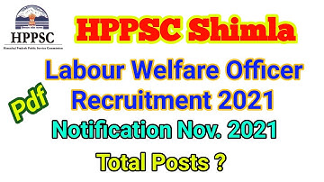 HPPSC Labour Welfare Officer Recruitment Notification 2021