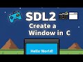 Create a Window | SDL2 using C