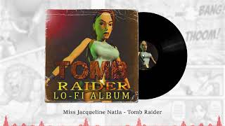 Miss Jacqueline Natla  –  Tomb Raider Lo-Fi Version 🗿