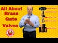 All About Brass Gate Valve Operation & Valve Components