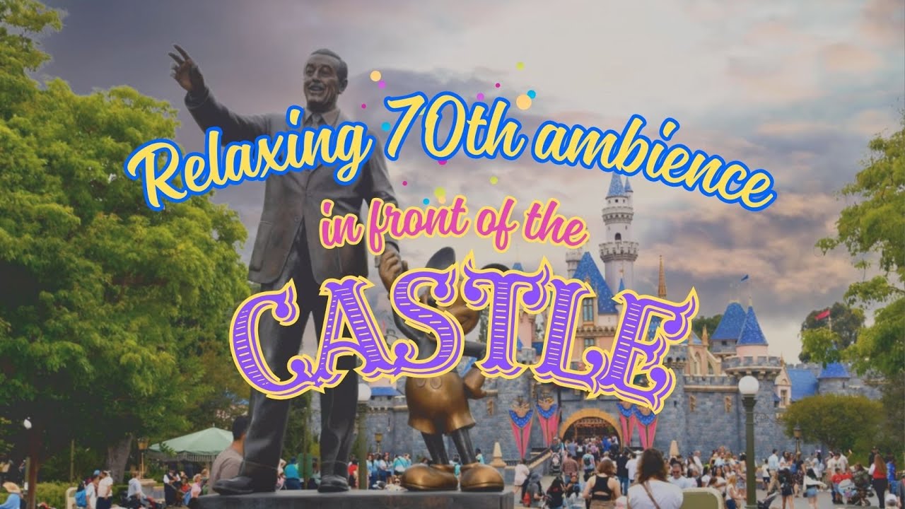 Disneyland Ambience with 70th Castle Decor, Bird Sounds, & Disney Area Music | Relaxing Disney Music