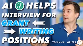 How to Use AI to Ace Your Grant Writer Interview Questions by Technical Writer HQ 434 views 1 year ago 11 minutes, 37 seconds