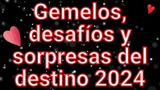 ♊Gemelos, desafíos y sorpresas del destino 2024