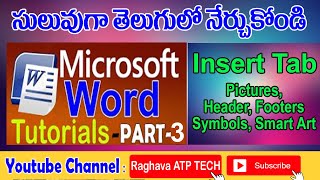 Ms Word Tutorials in Telugu Part - 3 || Insert Tab (Pictures, Shapes, Word Art, Text Box, Symbols)