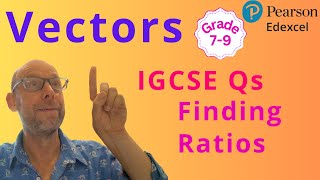 Vectors IGCSE Questions 3  Finding Ratios