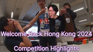 Welcome Back Hong Kong 2024 Highlights