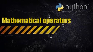 Mathematical operators in Python