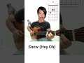 Snow (Hey Oh) Guitar Lesson #guitar