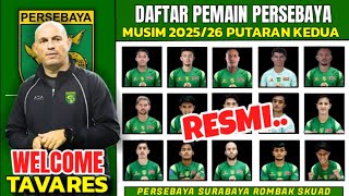 NGERI 🔥 DAFTAR PEMAIN PERSEBAYA DIPUTARAN KEDUA‼️BERITA PERSEBAYA HARI INI | JADWAL PERSEBAYA