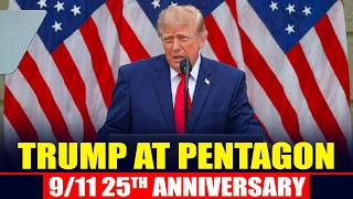 LIVE: 25 Years of 9/11 Attack I Trump attends Pentagon commemoration of September 11 attacks I USA
