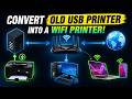 How to convert any old USB Printer into WIFI/Network printer | Print from Phone
