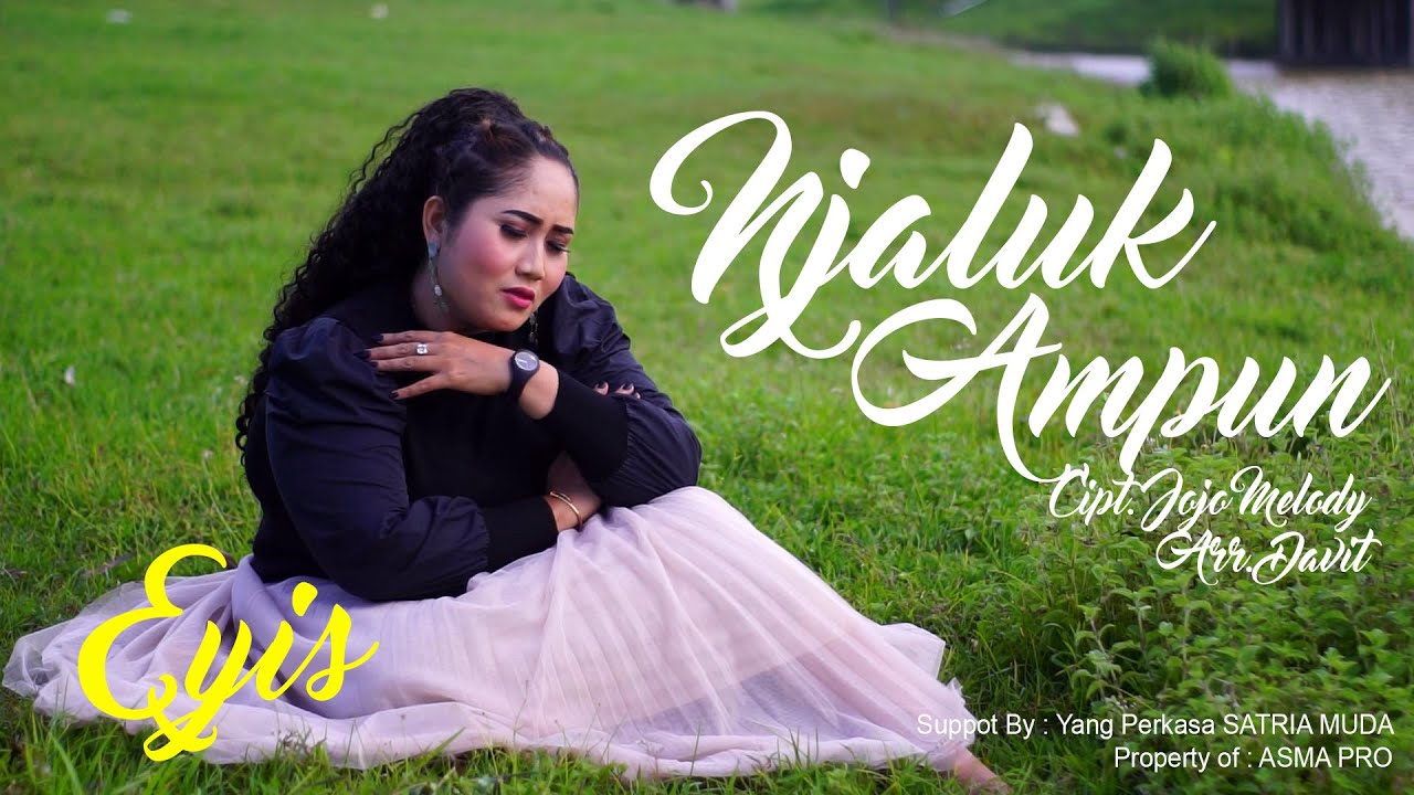 #trending Tiktok | Njaluk Ampun - Eyis  - New Album 2021 ( Official Video Audio) Klip Asli 100%