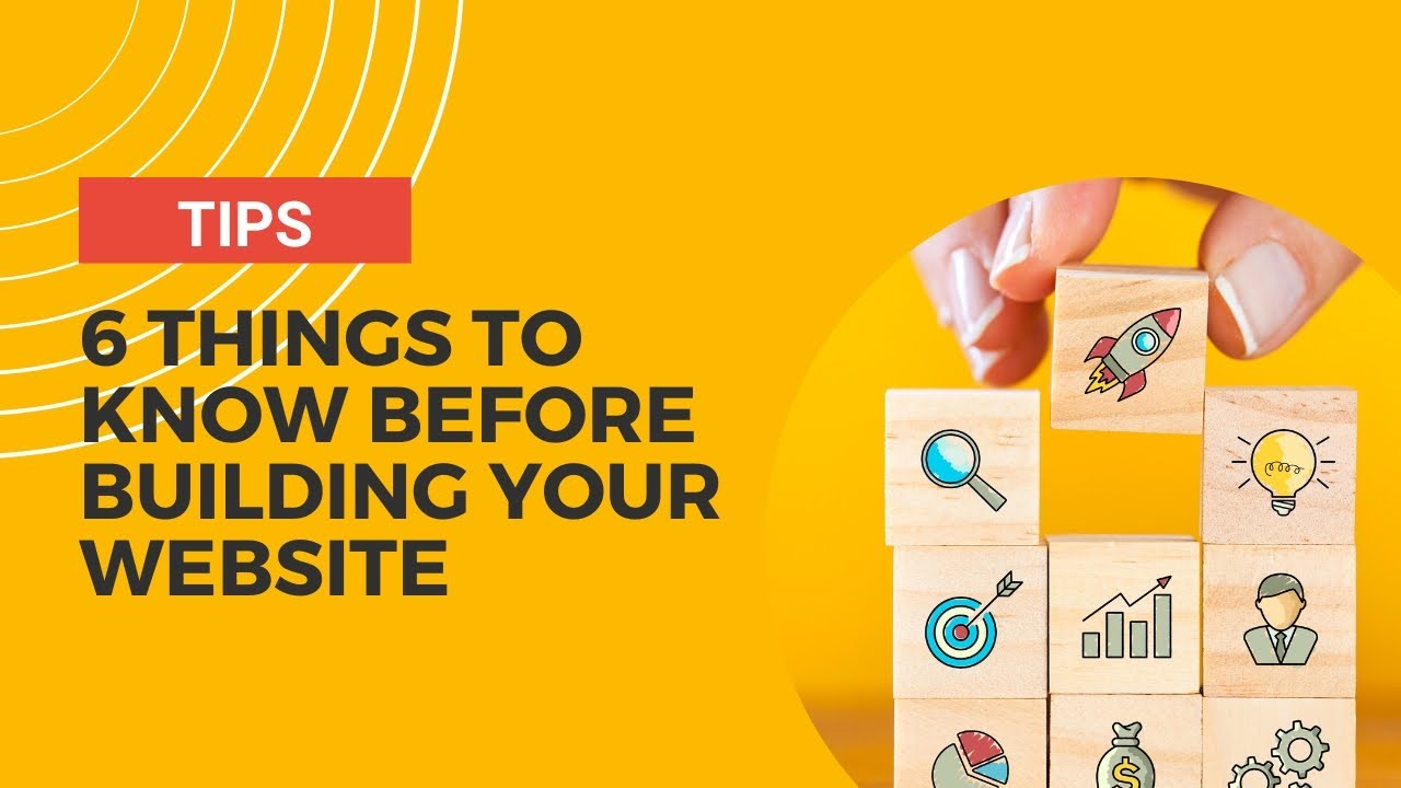 6 Things to Know Before Building Your Website - YouTube