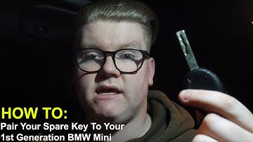 How To Register Your Key To Your Gen. 1 BMW Mini (R50, R52, R53) | Grinding Gears