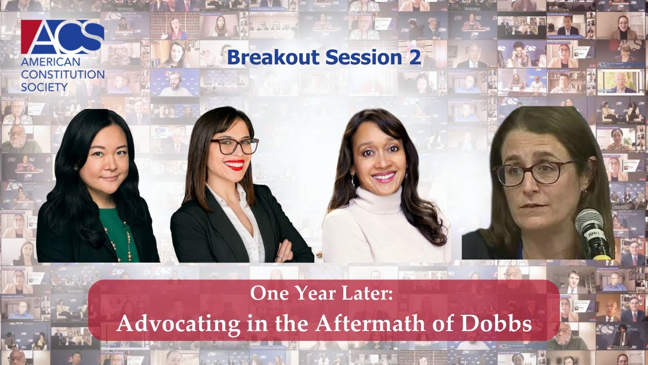 ACS 2023 One Year Later Advocating in the Aftermath of Dobbs