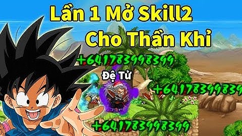 Ngọc Rồng Online -  Trả thù admin mở skil2 đệ tử cho đệ tử hóa khỉ vĩnh viễn