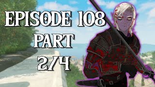 Fractured Thrones Season 3 | EPISODE 108  'Bastion' | Part 2 of 4