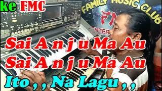 Sai Anju Ma Au Cha Dhut NADA PRIA || By Victor Hutabarat || KARAOKE KN7000 FMC