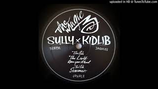 Sully x Kid Lib - Open Your Mind