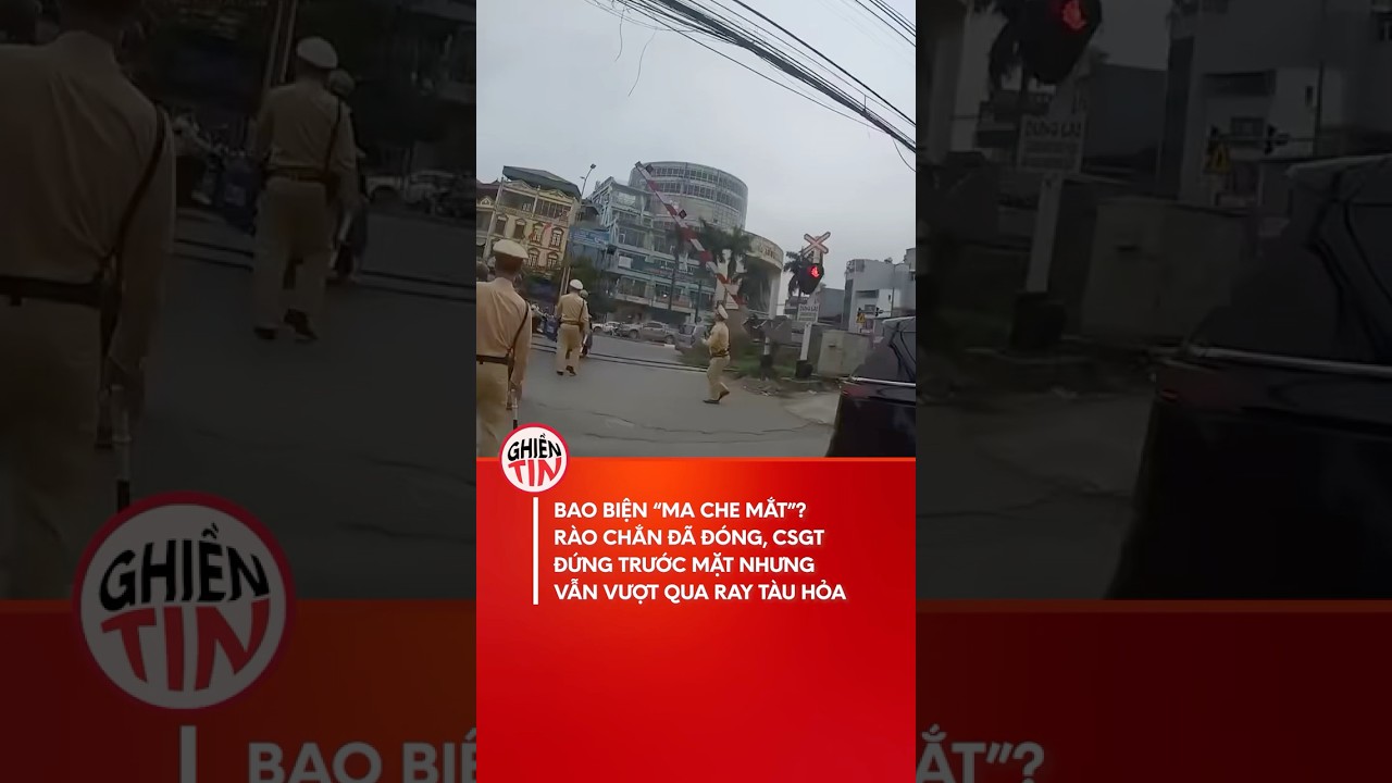 "Ma che máº¯t"? Tháº£n nhiÃªn vÆ°á»£t rÃ o cháº¯n tÃ u há»a dÃ¹ CSGT Ä‘á»©ng trÆ°á»›c máº·t #shorts #viral