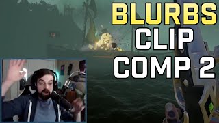Sea of Thieves - Blurbs PvP Shenanigans Ep. 2 [COMPILATION]