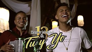 Danny Moreno La 13 - Tú Y Yo Vídeo Oficial