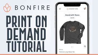 Bonfire Tutorial For Beginners | How to Use Bonfire Print on Demand 2024 screenshot 3