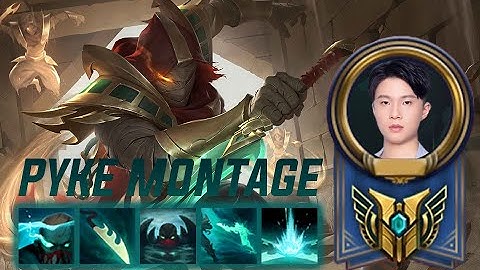 Ashuai Pyke Montage.It