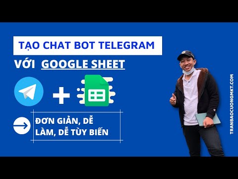 Video Cách tạo Telegram đơn giản với Google Sheets - youtube
