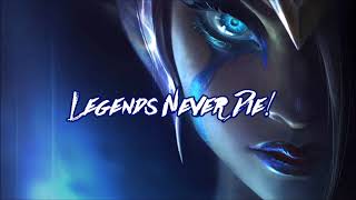 ▶ Nightcore → 「Legends Never Die」|| Lyrics ♫ (League of Legends Worlds 2017)