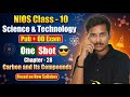 NIOS Class 10 Science &amp; Technology Carbon and Its Compounds Ch-28 | One-Shot | NIOS OD &amp; Public Exam