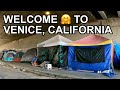 VLOG: WELCOME TO VENICE, CALIFORNIA | VENICE IS  FULL OF HOMELESS ENCAMPMENTS AND RVS