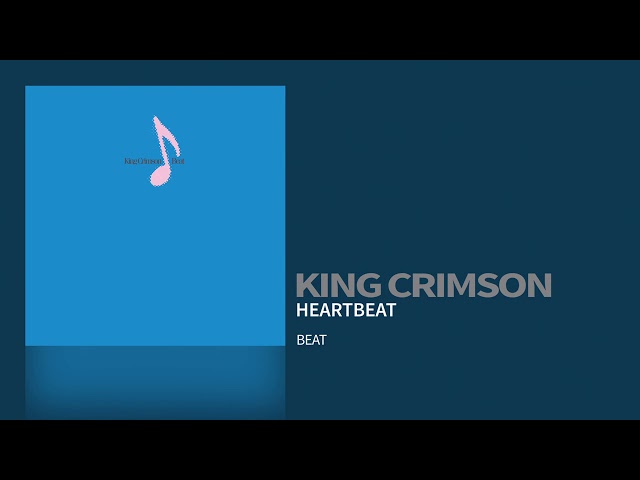 King Crimson - Heartbeat