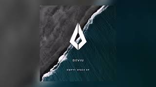 Deviu - Empty Space