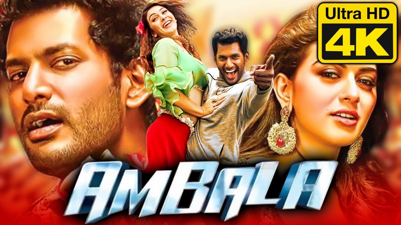 Ambala – अंबाला (4K ULTRA HD) Tamil Hindi Dubbed Movie | Vishal, Hansika Motwani