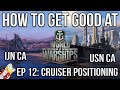 How to Get Good at World of Warships Episode 12: USN and IJN Cruiser Positioning