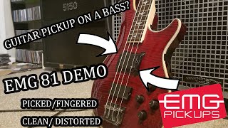 EMG 81 Bass Demo (Guitar Pickup In a Bass?)