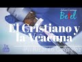 El Cristiano y la Vacuna - Iglesia Cristiana Betel