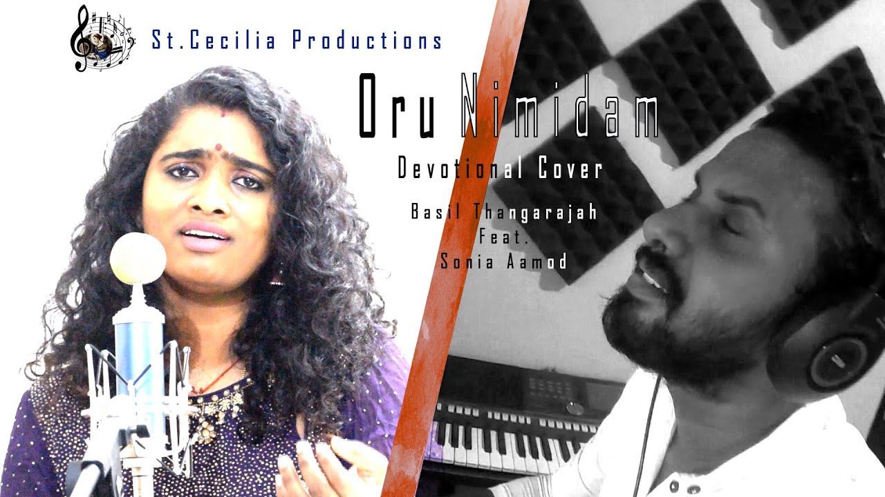 Oru Nimidam un Cover  Sonia Aamod  Basil Thangarajah  St Cecilia Productions  Devotional Song