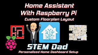 Home Assistant - Custom Floor Plan Dashboard - Setup Walkthrough