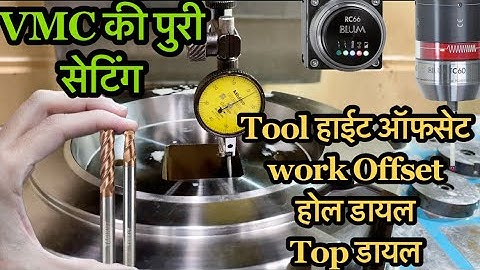 VMC Full Setting | Hole Dial | Work Offset | Tool Offset | touch probe se Advance Technology Setting