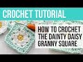 Dainty Daisy Granny Square, How To Crochet a Daisy Granny Square