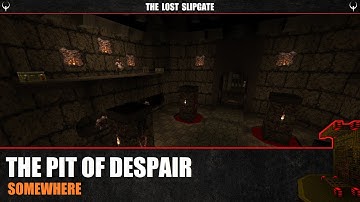 Quake : The Pit of Despair (Somewhere) - The Lost Slipgate #522