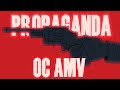 Propaganda oc amv