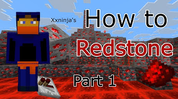 How To Redstone! Part 1: The basics