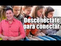 Desconéctate para conectar| Por el Placer de Vivir con el Dr. César Lozano